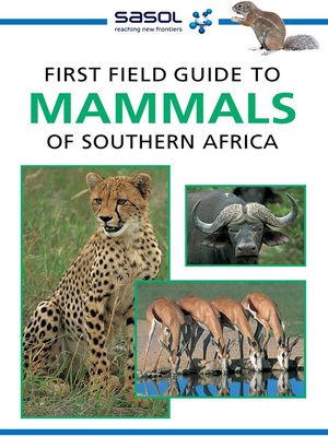cover image of First Field Guide to Mammals of Southern Africa